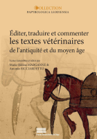 Éditer, traduire et commenter les textes vétérinaires de l'antiquité et du moyen âge