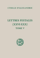 Lettres festales (XXVI-XXX), tome V