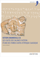 Kition-Bamboula IX. Les cultes des Salines à Kition : étude des terres cuites classiques