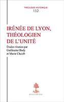 Irénée de Lyon, théologien de l'unité