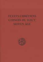 Textes chrétiens chinois du Haut Moyen Âge