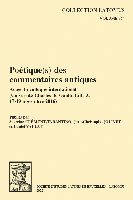 Poétique(s) des commentaires antiques
