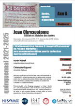 Affiche du séminaire L’Oratio funebris in laudem S. Ioannis Chrysostomi du Pseudo-Martyrios : vers une nouvelle édition pour la collection Sources Chrétiennes Image de l'affiche du séminaire L’Oratio funebris in laudem S. Ioannis Chrysostomi du Pseudo-Martyrios : vers une nouvelle édition pour la collection Sources Chrétiennes