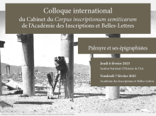 Affiche du colloque "Palmyre et ses épigraphistes", organisé les 6 et 7 février 2025 par l’Académie des Inscriptions et Belles-Lettres. Photo en noir et blanc de chercheurs à Palmyre. Crédit : ©Jean-Michel de Tarragon