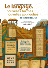 Colloque internationale : Le langage nouvelle formes, nouvelles approches, de l'antiquité à l'IA Colloque internationale : Le langage nouvelle formes, nouvelles approches, de l'antiquité à l'IA