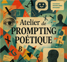 Atelier de prompting poétique 