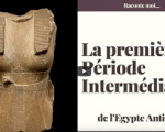 Raconte-moi la période intermédiaire