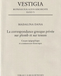 La correspondance grecque privée sur plomb et sur tesson
