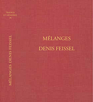 Mélanges Denis Feissel